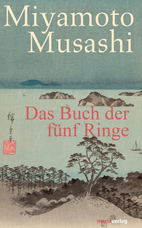 Das Buch der f&uuml;nf Ringe - Miyamoto Musashi