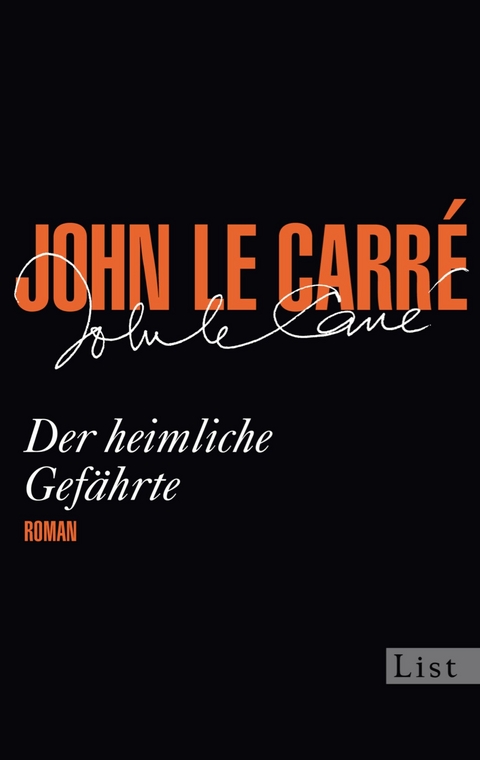 Der heimliche Gef&auml;hrte - John Le Carr&eacute;