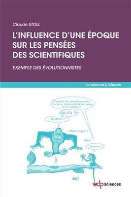 L'influence d'une époque sur les pensées des scientifiques : exemple des évolutionnistes