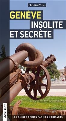 Genève insolite et secrète