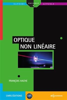 Optique non lin&eacute;aire - Fran&ccedil;ois Hache
