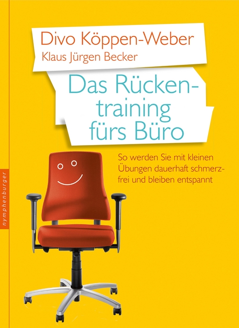 Das R&uuml;ckentraining f&uuml;rs B&uuml;ro -  Divo K&ouml;ppen-Weber,  Klaus J&uuml;rgen Becker