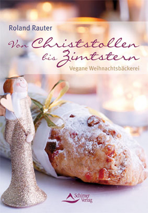 Von Christstollen bis Zimtstern - Roland Rauter