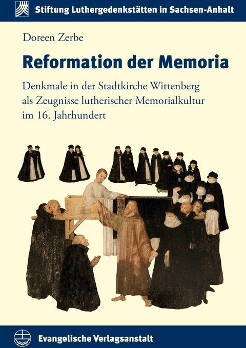 Reformation der Memoria - Doreen Zerbe