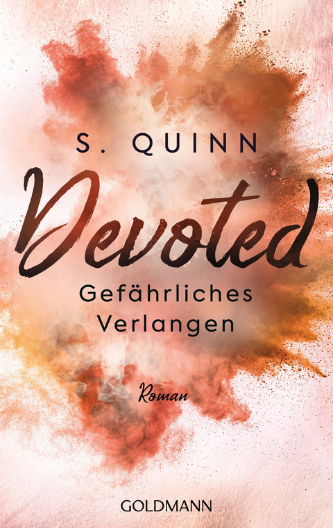 Devoted - Gef&auml;hrliches Verlangen - S. Quinn