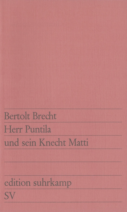 Herr Puntila und sein Knecht Matti - Bertolt Brecht
