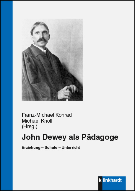 John Dewey als P&auml;dagoge - 