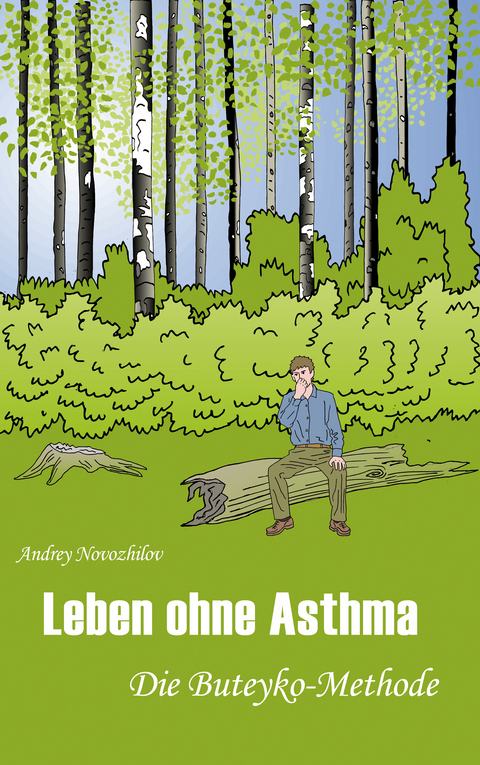 Leben ohne Asthma - Andrey Novozhilov