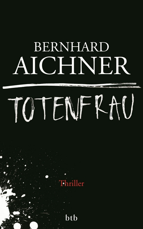 Totenfrau - Bernhard Aichner