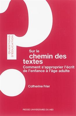 SUR LE CHEMIN DES TEXTES - COMMENT S APP