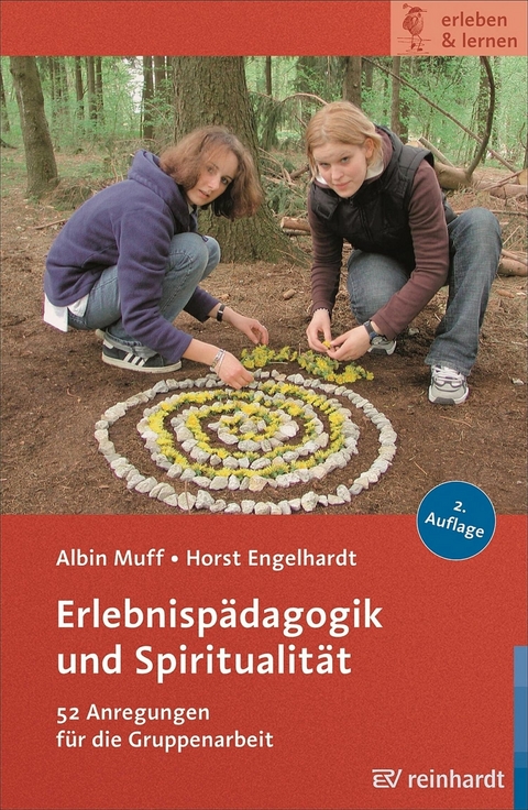 Erlebnisp&auml;dagogik und Spiritualit&auml;t - Albin Muff, Horst Engelhardt