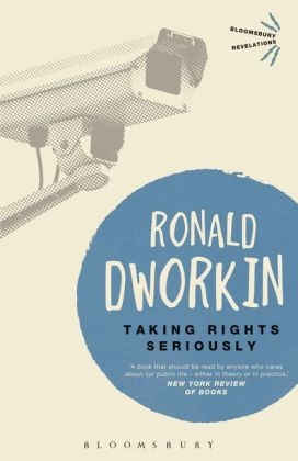 Taking Rights Seriously -  Ronald Dworkin