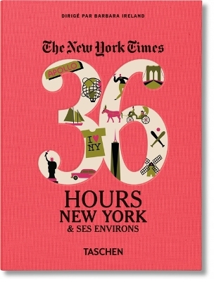 NYT 36 HOURS NOVEDAD YORK Y SES ENVIRONS (FR)