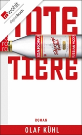 Tote Tiere - Olaf K&uuml;hl