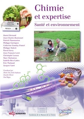 Chimie et expertise. Sant&eacute; et environnement