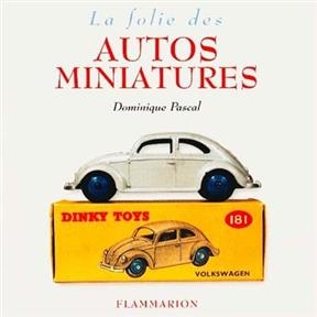 La folie des autos miniatures