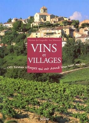 Vins et villages - Myriam de Cruguellic, Luc Marescot