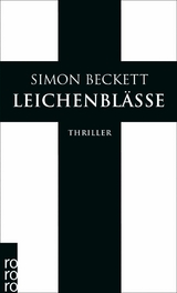 Leichenbl&auml;sse - Simon Beckett