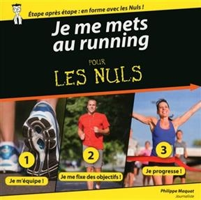 Je me mets au running pour les nuls - Philippe Maquat