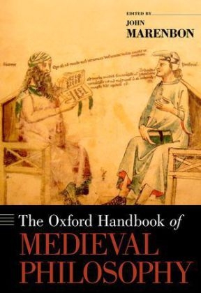 Oxford Handbook of Medieval Philosophy