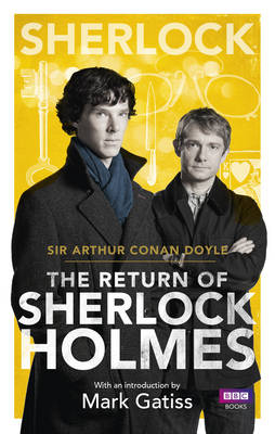 Sherlock: The Return of Sherlock Holmes -  Arthur Conan Doyle