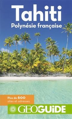 Tahiti, Polyn&eacute;sie fran&ccedil;aise