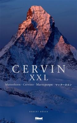 Cervin XXL. Matterhorn. Cervino - Robert B&ouml;sch