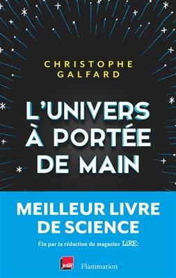L'Univers &agrave; port&eacute;e de main - Christophe Galfard