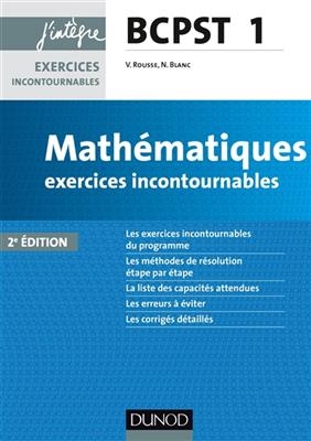 Mathématiques BCPST 1re année : exercices incontournables - Vidian Rousse, Nicolas Blanc
