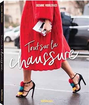 It's all about shoes = Tout sur la chaussure