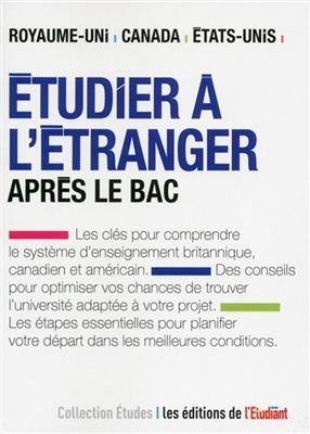 Etudier à l'étranger après le bac : au Royaume-Uni, au Canada, aux Etats-Unis - Tina Winfield