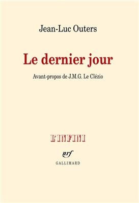 Le dernier jour - Jean-Luc Outers