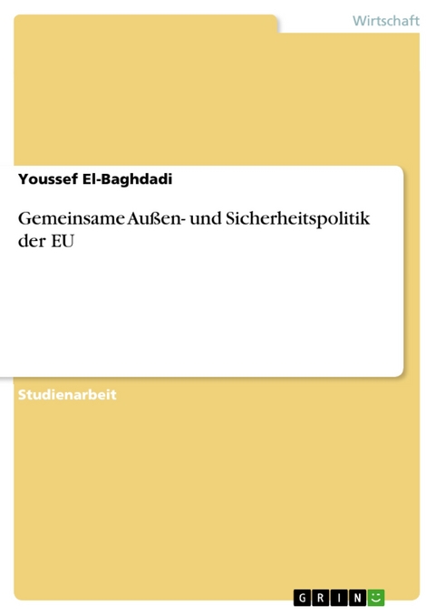 Gemeinsame Au&szlig;en- und Sicherheitspolitik der EU -  Youssef El-Baghdadi
