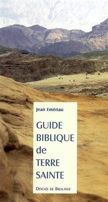 Guide biblique de Terre sainte