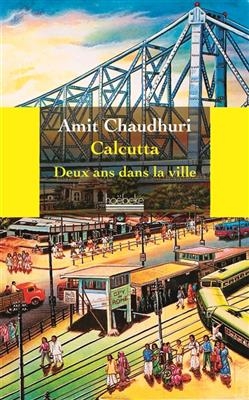 Calcutta, deux ans dans la ville