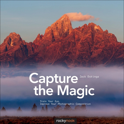 Capture the Magic - Jack Dykinga