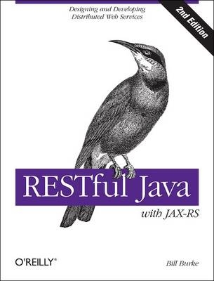 RESTful Java with JAX-RS 2.0 -  Bill Burke