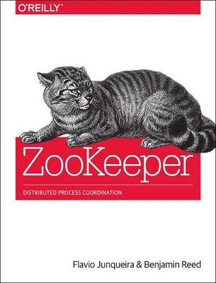 ZooKeeper -  Flavio Junqueira,  Benjamin Reed
