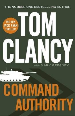 Command Authority -  Tom Clancy,  Mark Greaney