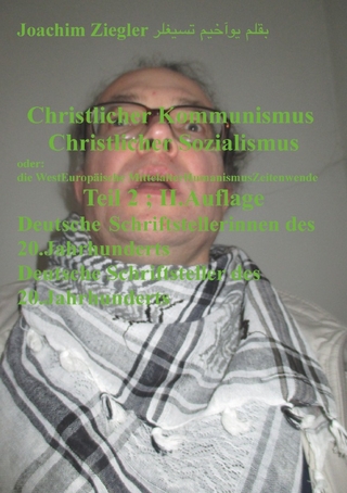 Christlicher Kommunismus Christlicher Sozialismus / Christlicher Kommunismus Christlicher Sozialismus Teil 2 ; II.Auflage