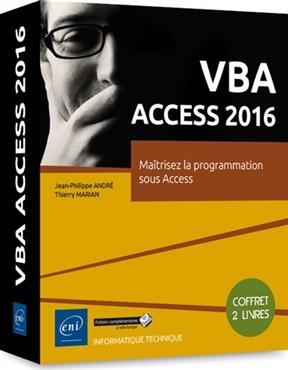 VBA Access 2016 : maîtrisez la programmation sous Access : coffret 2 livres - Jean-Philippe André, Thierry Marian