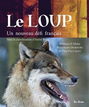 Le loup : un nouveau d&eacute;fi fran&ccedil;ais