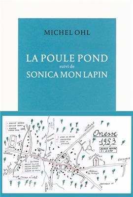 La poule pond. Sonica mon lapin