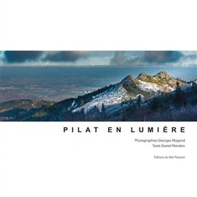 Pilat en lumi&egrave;re - D. Magand Mandon  G.