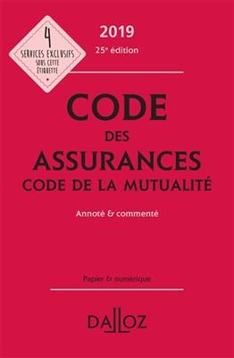 Code des assurances 2019. Code de la mutualit&eacute; 2019