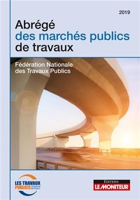 Abrégé des marchés publics de travaux : 2019