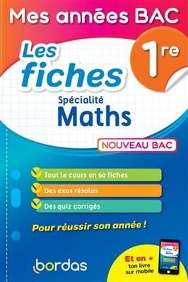 Maths sp&eacute;cialit&eacute;, 1re : les fiches : nouveau bac - Fabien Aoustin