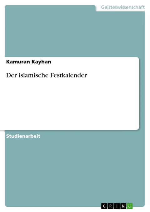 Der islamische Festkalender -  Kamuran Kayhan