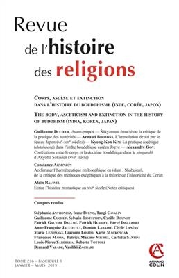 Revue de l'histoire des religions, n° 1 (2019). Corps, ascèse et extinction dans l'histoire du bouddhisme (Inde, Coré...
