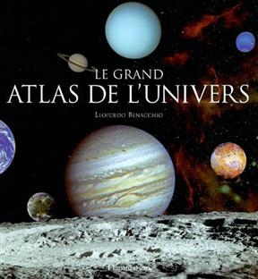 Le grand atlas de l'univers